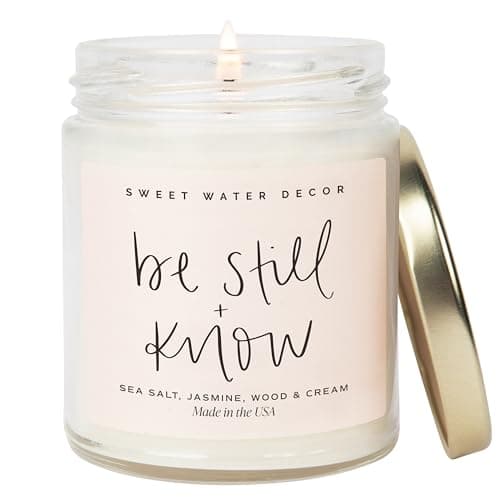 Sweet Water Decor Be Still and Know Candle